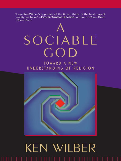 Title details for A Sociable God by Ken Wilber - Available